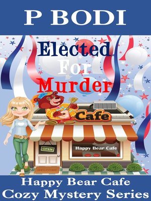 cover image of Elected For Murder